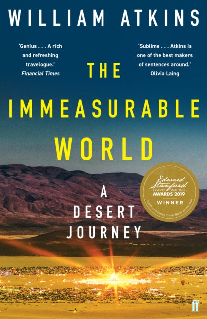 The Immeasurable World: A Desert Journey