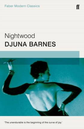 Nightwood: Faber Modern Classics