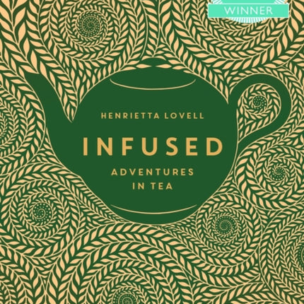 Infused: Adventures in Tea