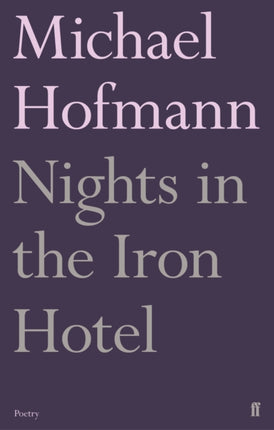 Nights in the Iron Hotel