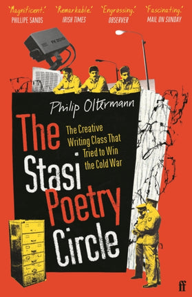 The Stasi Poetry Circle: The Creative Writing Class that Tried to Win the Cold War