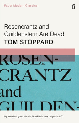 Rosencrantz and Guildenstern Are Dead