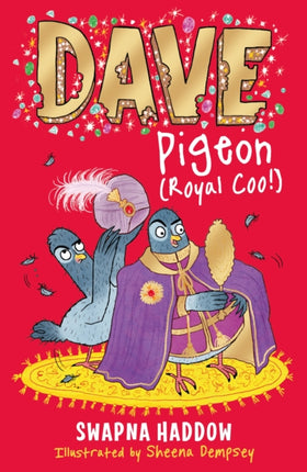 Dave Pigeon (Royal Coo!): WORLD BOOK DAY 2023 AUTHOR