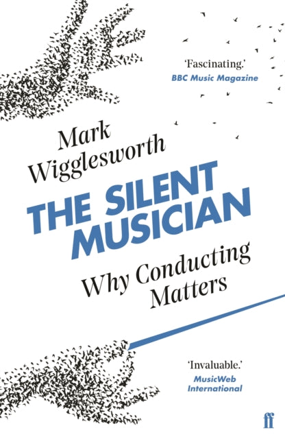 The Silent Musician: Why Conducting Matters