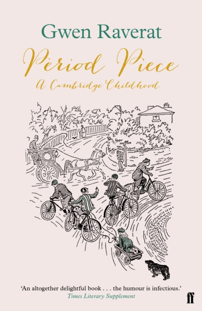 Period Piece: A Cambridge Childhood