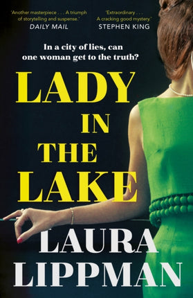 Lady in the Lake: 'Haunting . . . Extraordinary.' STEPHEN KING