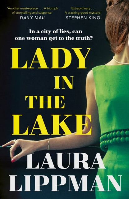 Lady in the Lake: 'Haunting . . . Extraordinary.' STEPHEN KING