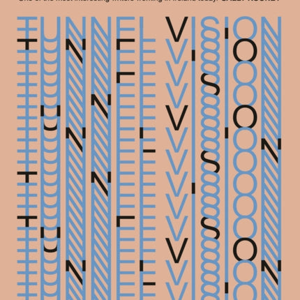 Tunnel Vision