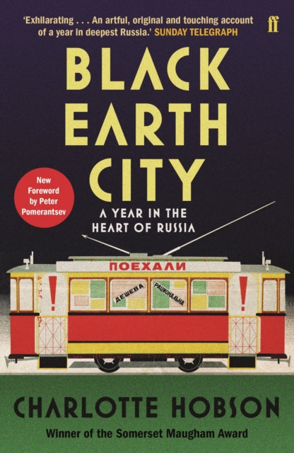 Black Earth City: A Year in the Heart of Russia