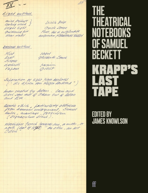 The Theatrical Notebooks of Samuel Beckett: Krapp's Last Tape