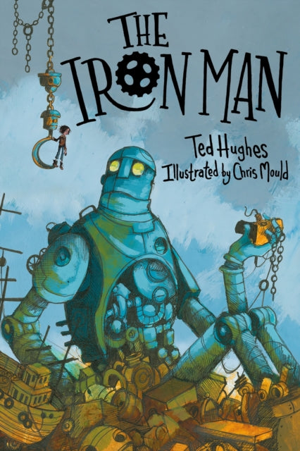 The Iron Man: Chris Mould Illustrated Edition