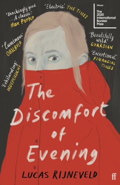 The Discomfort of Evening: WINNERS OF THE BOOKER INTERNATIONAL PRIZE 2020