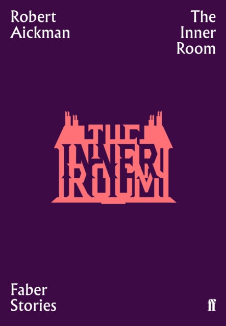 The Inner Room: Faber Stories