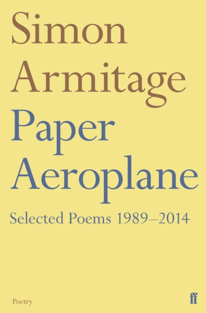 Paper Aeroplane: Selected Poems 1989–2014