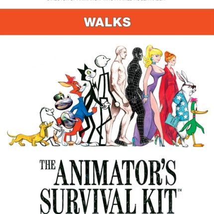 The Animator's Survival Kit: Walks: (Richard Williams' Animation Shorts)