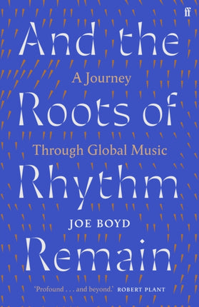 And the Roots of Rhythm Remain