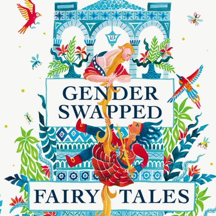 Gender Swapped Fairy Tales