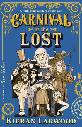 Carnival of the Lost: BLUE PETER BOOK AWARD-WINNING AUTHOR