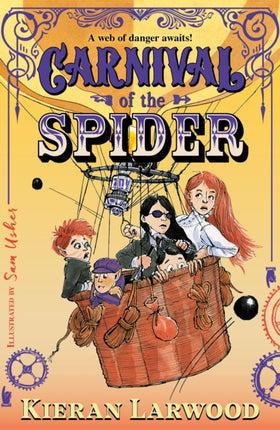 Carnival of the Spider: BLUE PETER BOOK AWARD-WINNING AUTHOR