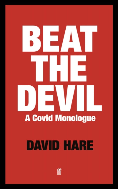 Beat the Devil: A Covid Monologue