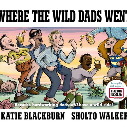 Where the Wild Dads Went