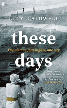 These Days: 'A gem of a novel, I adored it.' MARIAN KEYES