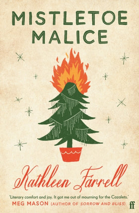 Mistletoe Malice: 'Christmas literary comfort and joy' (Meg Mason, author of Sorrow and Bliss)