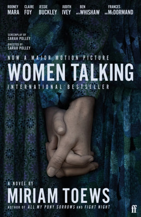 Women Talking: The Oscar-winning film starring Rooney Mara, Jessie Buckley and Claire Foy