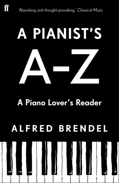 A Pianist's A–Z: A piano lover's reader