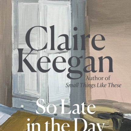 So Late in the Day: The Sunday Times bestseller