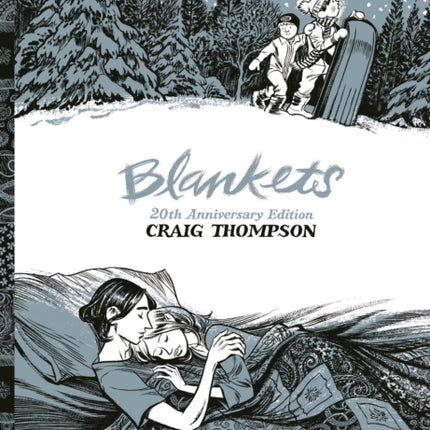 Blankets: 20th Anniversary Edition