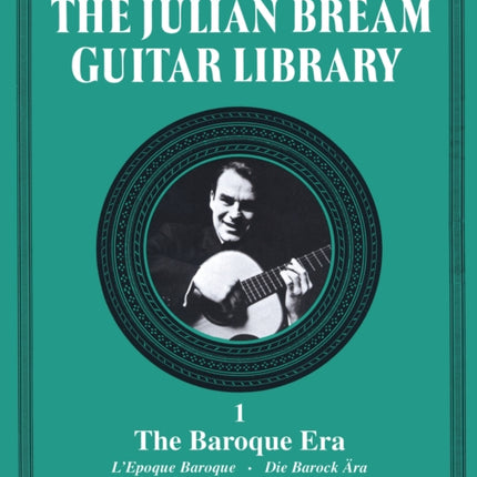 The Julian Bream Guitar Library Volume 1 The
