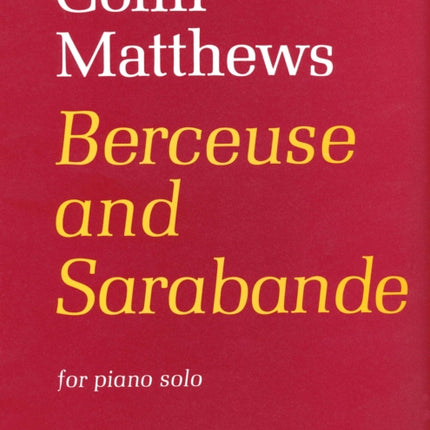 Berceuse and Sarabande