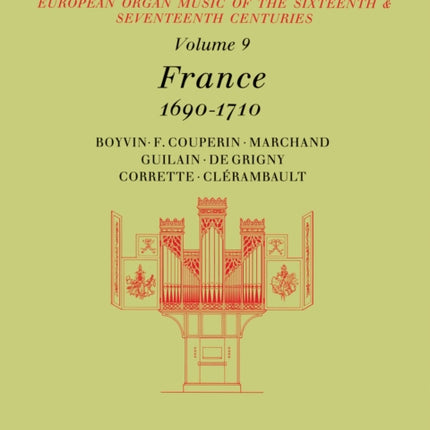 Early Organ Series 9: France 1690-1710