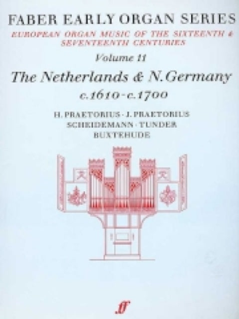 Early Organ Series 11: Germany 1610-1700