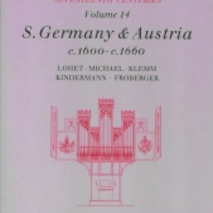Early Organ Series 14 Germany 16001660