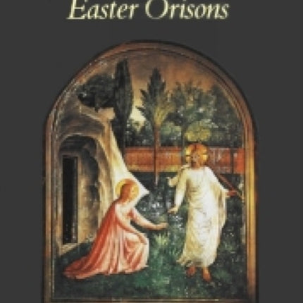 Easter Orisons