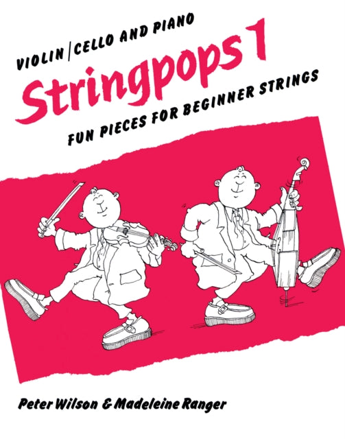 Stringpops 1 (Piano Score): Fun Pieces for Absolute Beginners: 1: Stringpops