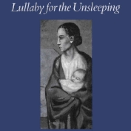 Lullaby For The Unsleeping