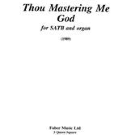 Thou Mastering Me God