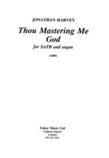 Thou Mastering Me God