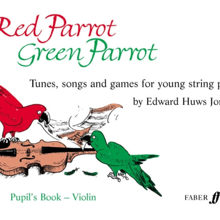 Red Parrot, Green Parrot (Violin Book)