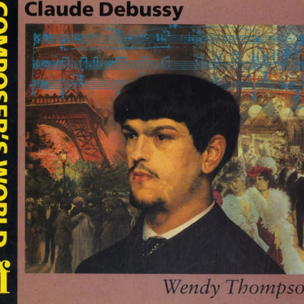 Composer's World: Debussy