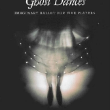 Ghost Dances