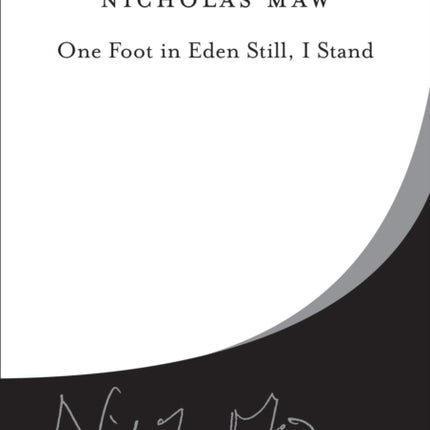 One Foot in Eden Still, I Stand