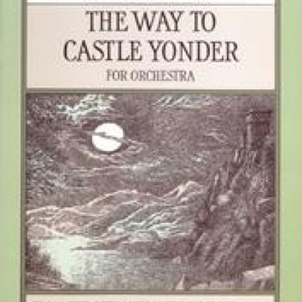 The Way to Castle Yonder