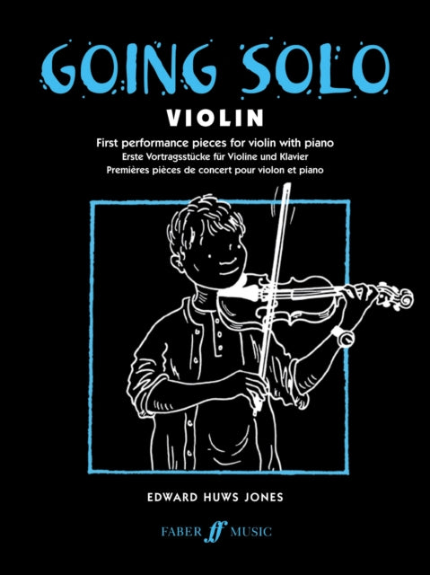 Going Solo Violin: First Performance Pieces for violin with piano