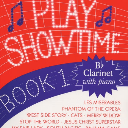 Fred Glover  Roy Stratford Play Showtime Book 1 For Clarinet  Piano Faber Edition BK 1 Play Series