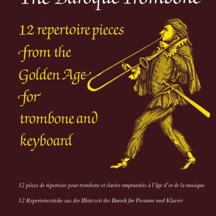 The Baroque Trombone