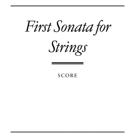 First Sonata For Strings